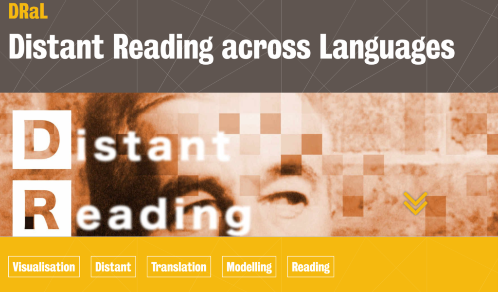 Project Distant Reading across Languages (DRaL) KCL Digital Humanities